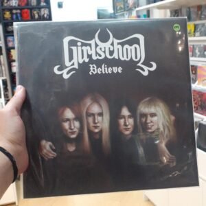 GIRLSCHOOL - BELIEVE