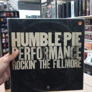 Humble pie - Performance Rockin' The Filmore East