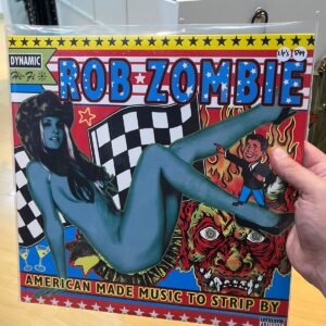 ROB ZOMBIE - AMERICAN MADE MUSIC TO STRIP BY