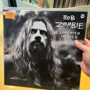 ROB ZOMBIE - EDUCATED HORSES