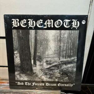 BEHEMOTH - AND THE FORESTS DREAM ETERNALLY