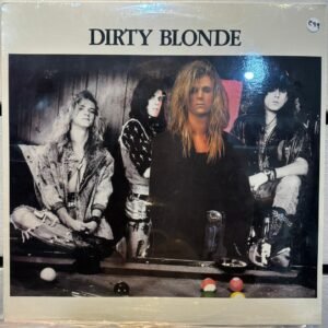 DIRTY BLONDE - FIRST