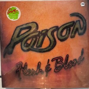 POISON - FLESH AND BLOOD