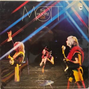 MOTT THE HOOPLE - THE HOOPLE LIVE