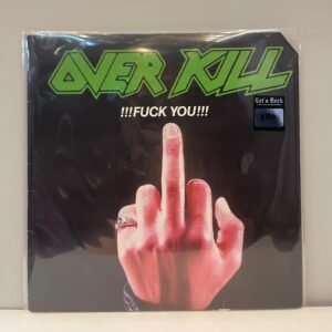 OVER KILL - !!!FUCK YOU!!!