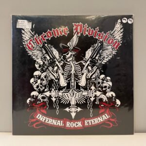 CHROME DIVSION - INFERNAL ROCK ETERNAL (2 LP's)