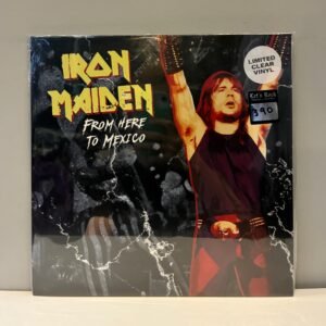 IRON MAIDEN - FROM HERE TO MEXICO