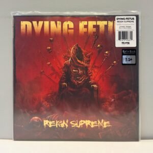 DYING FETUS - REIGN SUPREME