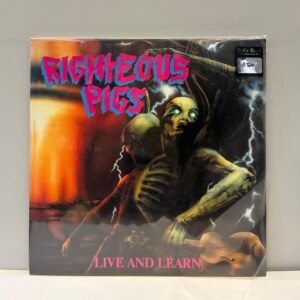 RIGHTEOUS PIGS - LIVE AND LEARN