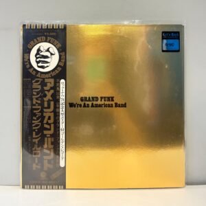 GRAND FUNK - WE'RE AN AMERICAN BAND