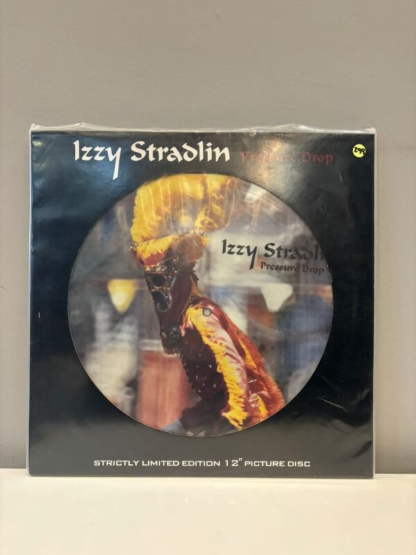 IZZY STRADLIN - PRESSURE DROP (PICTURE DISC)