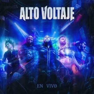Alto Voltaje - En Vivo