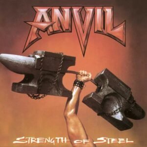 ANVIL - Strenght Of Steel