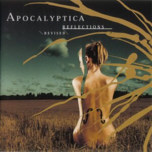 Apocalyptica - Reflections Revised