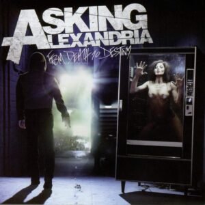ASKING ALEXANDRIA - FROM DEATH TO DESTINY