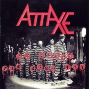 Attaxe - 20 Years - The Hard Way