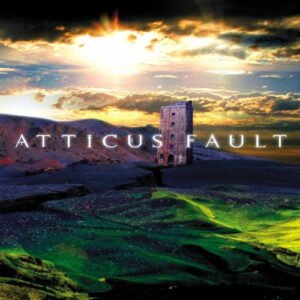 ATTICUS FAULT - Atticus Fault