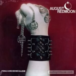 AUGUST REDMOON - FOOLS ARE NEVER ALONE