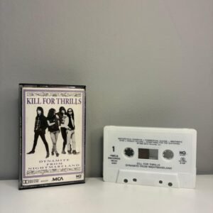 KILL FOR THRILLS - DYNAMITE FROM NIGHTMARELAND