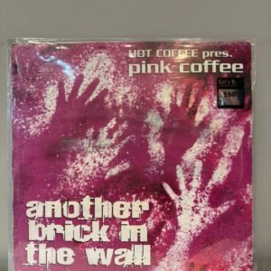 HOT COFFEE PRES. PINK COFFEE - ANOTHER BRICK ON THE WALL (PINK FLOYD TRIBUTE)