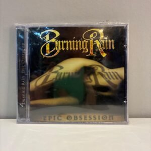 BURNING RAIN - EPIC OBSESSION