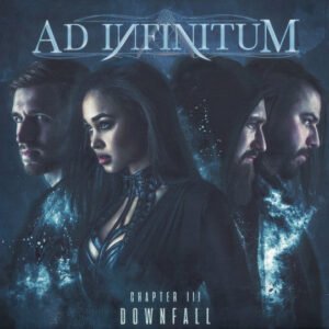 Ad Infinitum - Chapter III - Downfall
