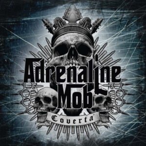 Adrenaline Mob - Covertà