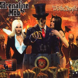 Adrenaline Mob - We The People