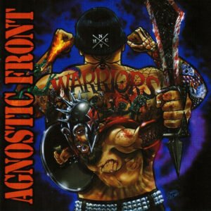 Agnostic Front - Warriors