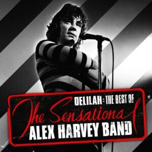 Alex Harvey Band - Delilah (The Best Of)