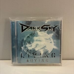 DARK SKY - LIVING & DYING