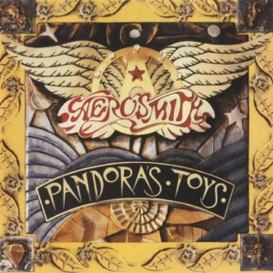 Aerosmith - Pandora's Toys