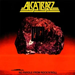 Alcatrazz - No Parole From Rock 'N' Roll