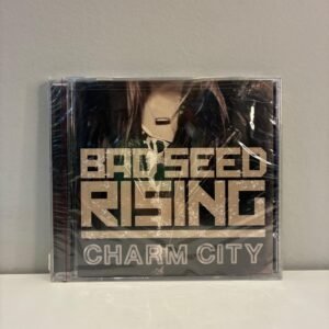 BAD SEED RISING - CHARM CITY