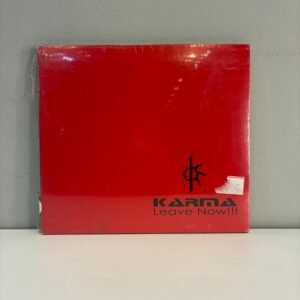 KARMA - LEAVE NOW!!!