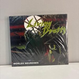 LIVING DEATH - WORLD NEUROSES