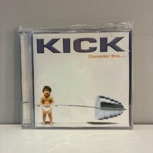 KICK - CONSIDER THIS