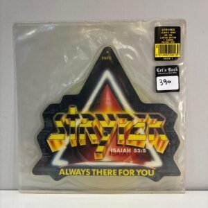 STRYPER - ALWAYS THERE FOR YOU (SHAPED SINGLE)