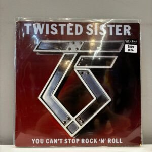 TWISTED SISTER - YOU CAN'T STOP ROCK N ROLL
