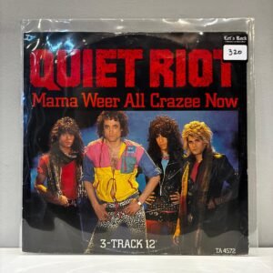 QUIET RIOT - MAMA WEER ALL CRAZY NOW