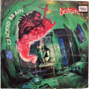 DESTRUCTION - CRACKED BRAIN