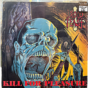 BLOOD FEAST - KILL FOR PLEASURE
