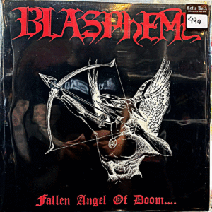 BLASPHEMY - FALLEN ANGEL OF DOOM....