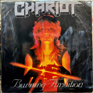 CHARIOT - BURNING AMBITION