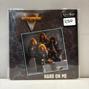 BONFIRE - HARD ON ME