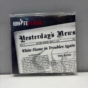 WHITE FLAME - YESTERDAY'S NEWS