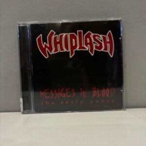 WHIPLASH - MESSAGE IN BLOOD