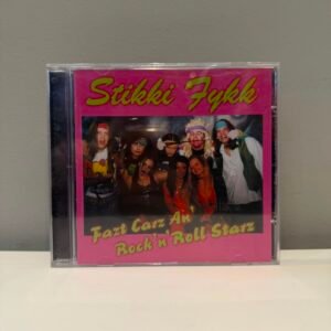 STIKKI FYKK - FAZT CARZ AN' ROCK'N'ROLL STARZ
