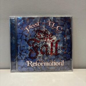 THE FAIL - POST - TLC REFORMATION