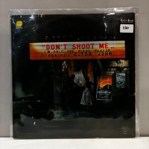 ELTON JOHN - DON'T SHOOT ME I'M ONLY THE PIANO PLAYER